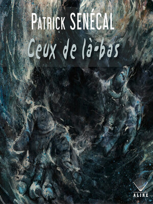 cover image of Ceux de là-bas